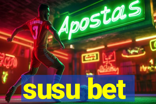 susu bet